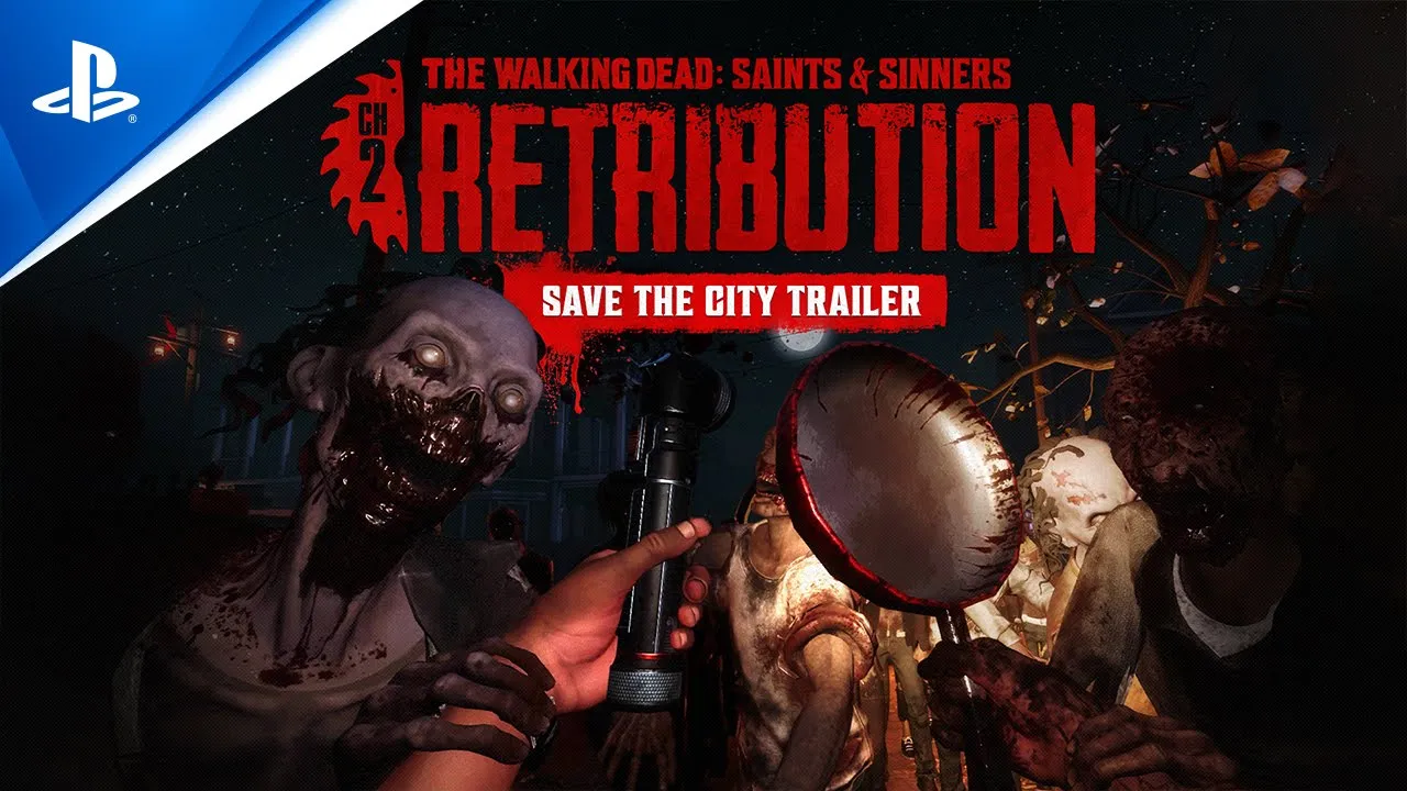 The Walking Dead: Saints and Sinners - Ch 2 Retribution - Trailer de Save the City | Jogos para PS VR2