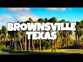 Best Things To Do in Brownsville Texas