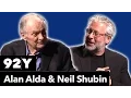 How Science Can Save Us How We Can Save Science - Alan Alda Neil Shubin Claudia Dreifus