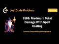 LeetCode 3186 - Maximum Total Damage With Spell Casting Dynamic Programming