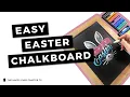 Fun Easy Easter Chalkboard Sign