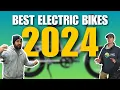 The BEST Ebikes of 2024
