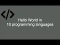 Hello World in 10 Programming Languages