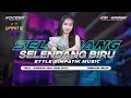 Download Lagu DJ || SELENDANG BIRU || SIMPATIK MUSIC STYLE || BASS NGUK NGUK || BY OCHI REMIXER
