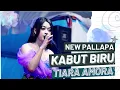 Download Lagu TIARA AMORA - KABUT BIRU - NEW PALLAPA | LIVE LAMPISS 2023