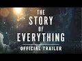 The Story of Everything Trailer