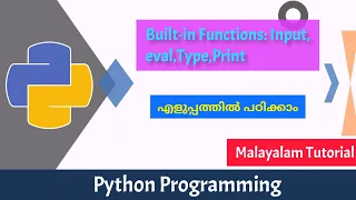 Python Builtin functions Input function Eval function Type funct Print function Malayalam Tutorial