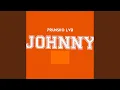 Download Lagu Johnny - Prunskø LVB