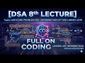 DSA SERIES Linked List LECTURE 8 LEETCODE PROBLEM 160