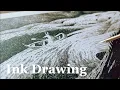 Waves Dip Pen Ink Drawing Process
