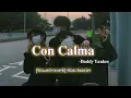 Download Lagu Daddy Yankee -Con Calma🤫🌚[Slowed+reverb+Bass booster] ll 𝒊𝒏𝒎𝒚𝒛𝒐𝒏𝒆