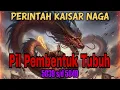 Lagu Perintah Kaisar Naga 5839 s/d 5840 Pil Pembentuk Tubuh