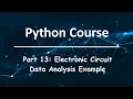 Python Course Part 13 Electronic Circuit Analysis