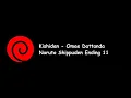 Lagu Kishidan - Omae Dattanda (Naruto Shippuden Ending 11) Lyrics Video