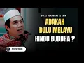 Download Lagu Melayu Adalah Hindu Buddha? Melayu Kepulauan Madagascar - Ustaz Muhammad Al Amin
