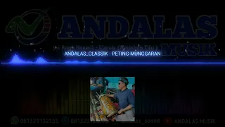 Download PEUTING MUNGGARAN versi CLASSIK (voc. SHAN SHAN ND) || ANDALAS Musik MP3