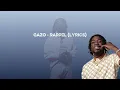 Gazo – Rappel (Paroles / Lyrics Vidéo 4K)