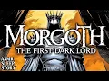 Download Lagu Morgoth : Origins of the First Dark Lord | A Middle Earth Bedtime Story