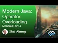Modern Java - Operator Overloading in Java Manifold Part 4