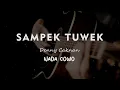 SAMPEK TUWEK // DENNY CAKNAN // KARAOKE GITAR AKUSTIK NADA  COWO ( MALE )