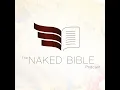 Naked Bible 135 Ezekiel 19-20