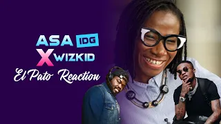 asa idg ft wizkid video reaction by elpato 