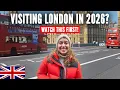 22 Things YOU NEED TO KNOW Before Visiting London in 2026