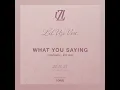 What You Saying - Lil Uzi Vert