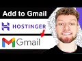 How To Add Hostinger Business Email To Gmail Step By Step