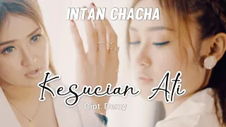 Download Intan Chacha - Kesucian Ati || DJ SANTUY TERBARU (Official Music Video) MP3