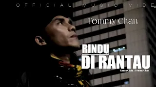 tommy chan rindu di rantau official music video 