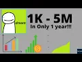 Dream 1K - 5M subs in 1 year