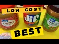 best low cost peanut butter or spread review JIF WALMART or SKIPPY