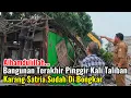 Download Lagu Alhamdulillah‼️Banguan Terakhir Pinggir Kali Taliban Karang Satria Sudah Di Bongkar