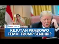 Download Lagu Kejutan Prabowo Disebut akan Temui Sendiri Donald Trump, Negosiasi Kebijakan Tarif 32% ke Indonesia