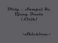 Dirly - sampai keujung dunia (lirik)