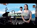 Lagu Salahkah Aku - Panbers (cover Lisa Maria)