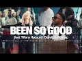 Gospel Worship Hits 2026 | Been So Good (feat. Tiffany Hudson ) | Elevation Worship 2026