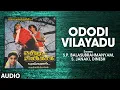 Download Lagu Ododi Vilayadu Audio Song | Tamil Uyire Unakkaka Movie | Mohan, Nadhiya, ChinniJ| Laxmikant-Pyarelal