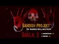 Download Lagu Bandish projekt - Dakla 2 Feat. @Aishwaryajoshimusic  \u0026 Maulik Nayak
