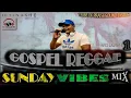Download Lagu Gospel Reggae SUNDAY VIBES Mix Vol 1 Mixed by DJ Tinashe  10-01-2021