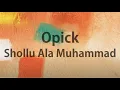 Download Lagu Opick - Shollu Ala Muhammad - Samudra Lirik
