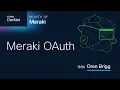 Month of Meraki - Meraki OAuth