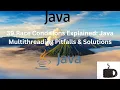 Race Conditions Explained Java Multithreading Pitfalls Solutions