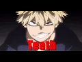 Download Lagu .-=TEETH=-. [AMV] Bakugou Katsuki