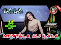 Download Lagu 🎵DJ LALA 14 SEPTEMBER 2024 FULL BASS || MP CLUB PEKANBARU \