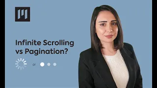 Infinite Scrolling VS Pagination