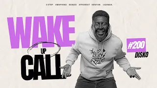 The Wake Up Call With Grauchi 200 Disko 