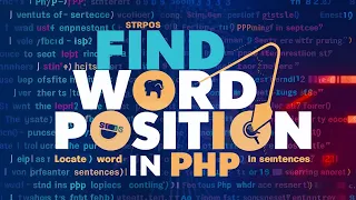 14 strpos How to Check the Position of a Word in a Sentence