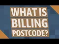 What is billing postcode